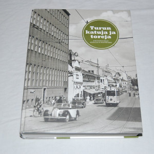 Turun katuja ja toreja - Nimistöhistoriaa keskiajalta nykypäivään